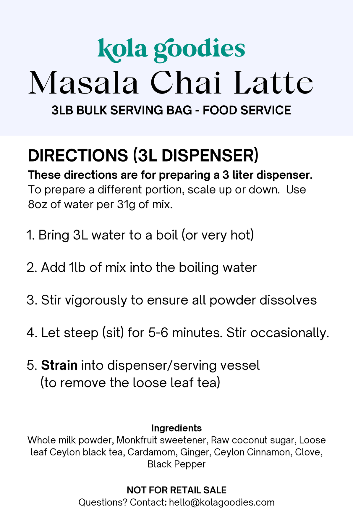 Instructions for preparing a 3L dispenser of Kola Goodies Masala Chai Latte.