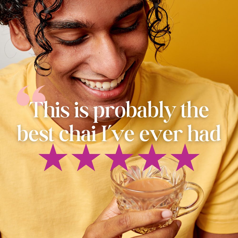 Person holding a cup of chai with text 'This is probably the best chai I've ever had' and five purple stars